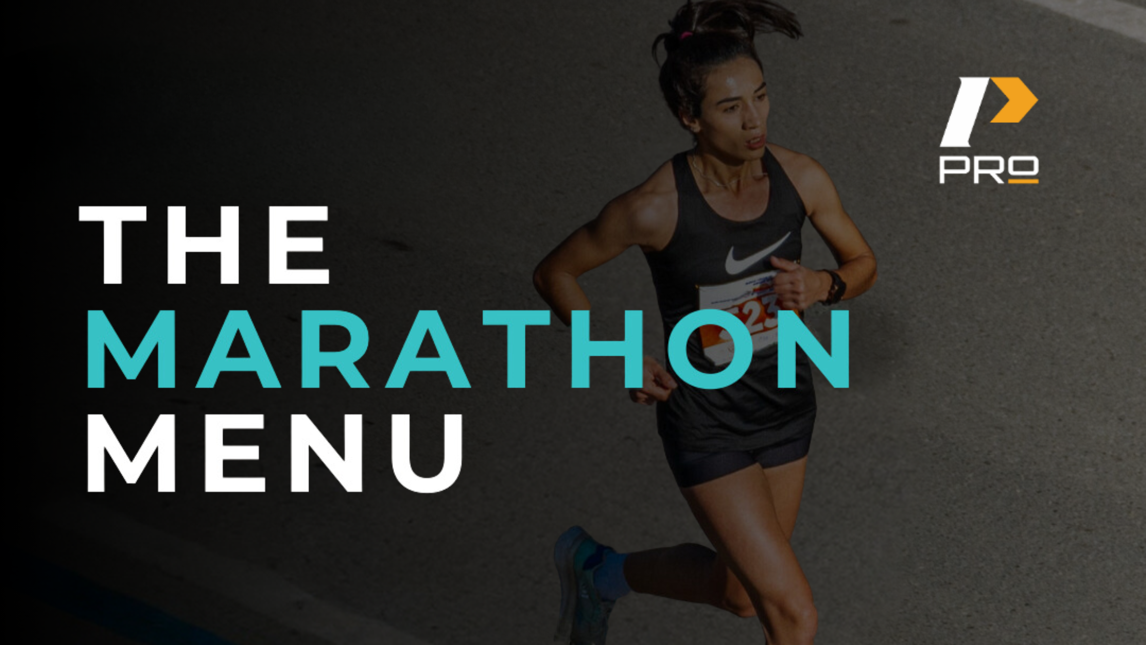 Marathon Menu Screen The Marathon Menu – PRO®